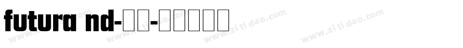 futura nd-常规字体转换